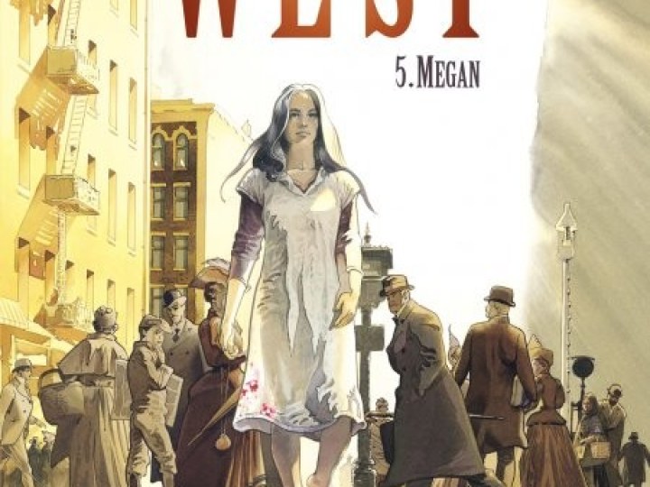 W.E.S.T. - Tome 5 - Megan
