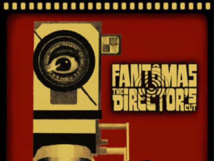 Fantômas - The Director's Cut