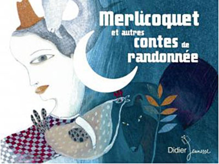 Merlicoquet et autres contes de randonnée