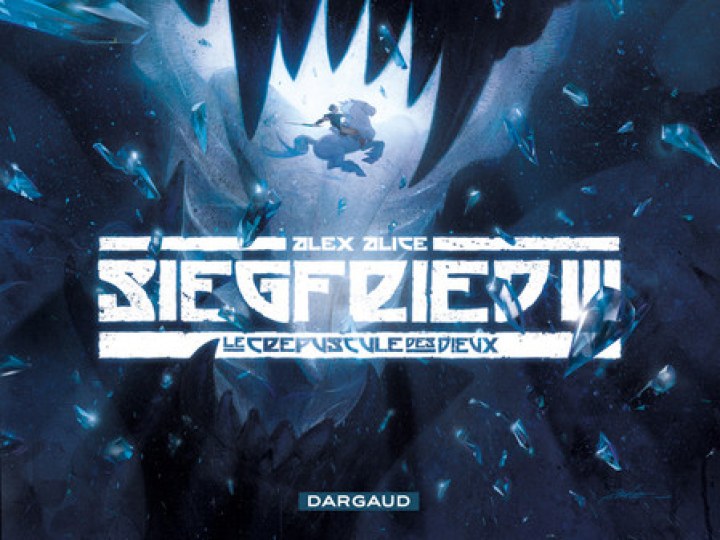 Siegfried tome III : le crépuscule des dieux