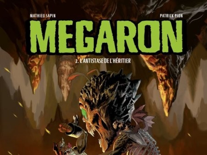 Megaron - Tome 2 - L'antistase de l'héritier