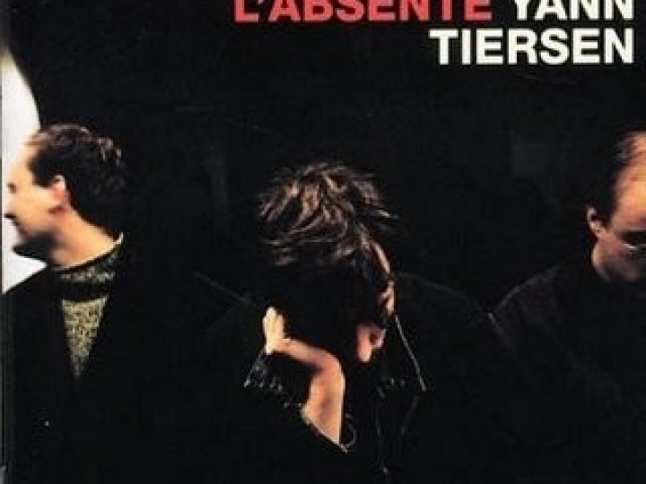 Tiersen (Yann) - L'Absente