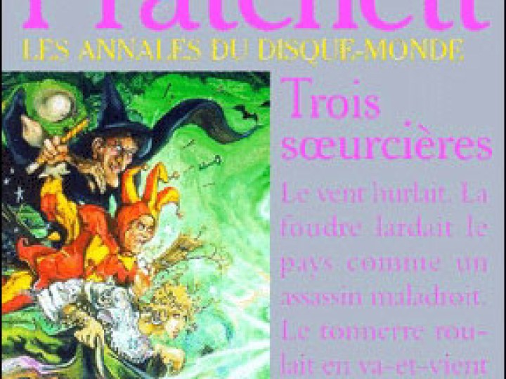 Annales du Disque-Monde (Les) - Tome 6 - Trois soeurcières