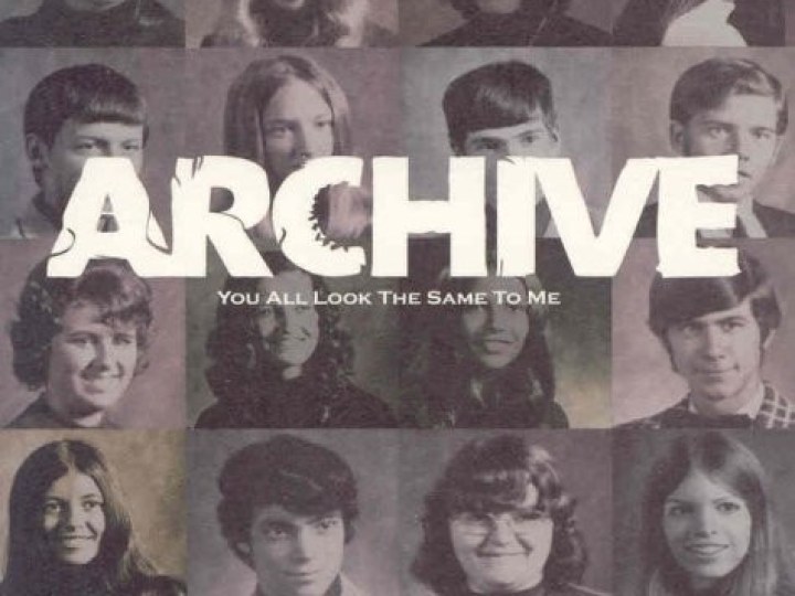 Archive - You All Look The Same To Me