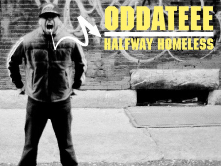 Oddateee - Halfway Homeless