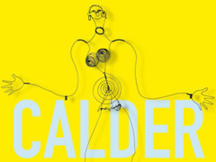 Calder : Les années Parisiennes, 1926-1933 - Centre Pompidou