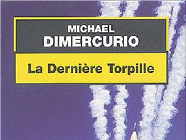 Dernière torpille (La)