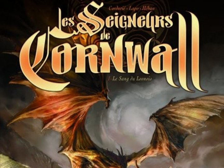 Seigneurs de Cornwall (Les) - Tome 1 - Le Sang du Loonois