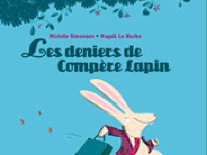deniers de Compère Lapin (Les)