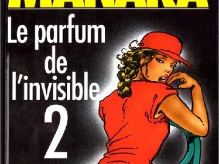 Parfum de l'invisible (Le) - Tome 2