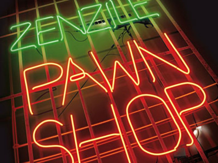 Zenzile - Pawn Shop