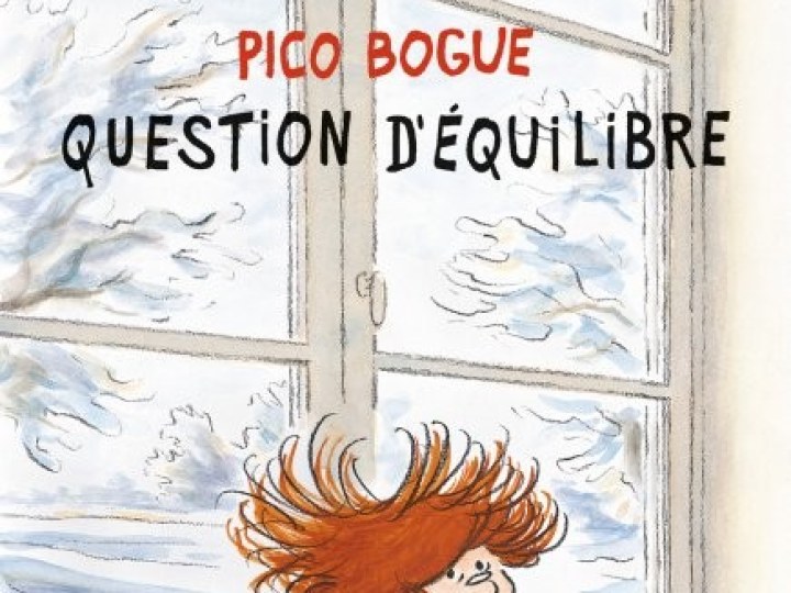 Pico Bogue - Tome 3 - Question d'équilibre