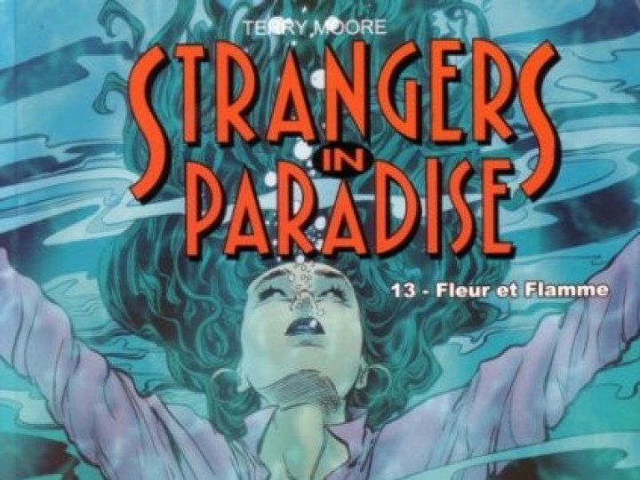 Strangers in paradise - Tome 13 - Fleur et flamme