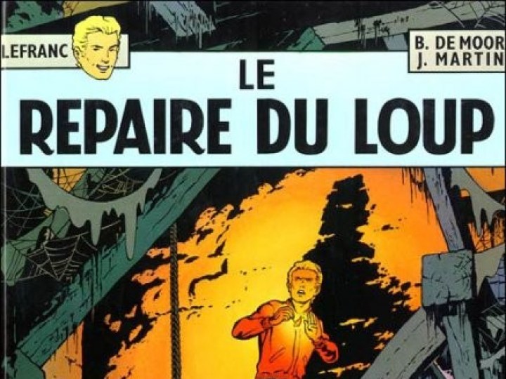 Lefranc - Tome 4 - Le repaire du loup