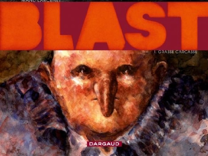 Blast - Tome 1 - Grasse carcasse