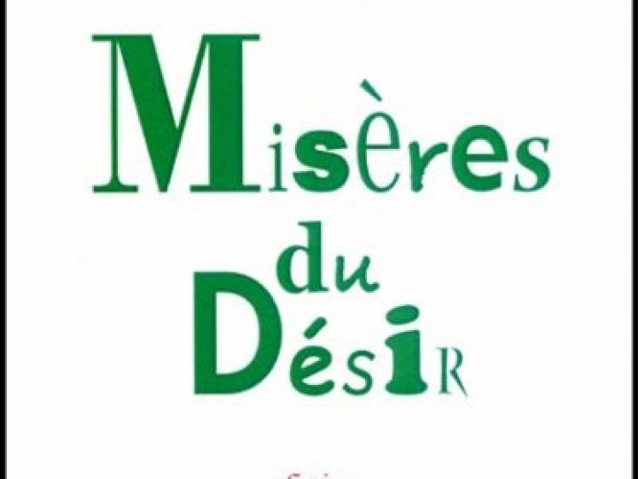 Misères du désir