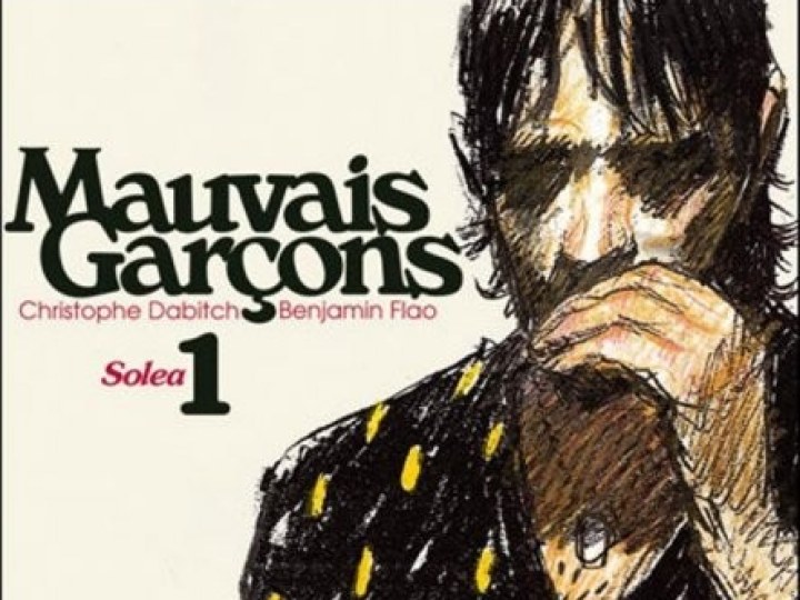 Mauvais garçons - Soleas 1 et 2