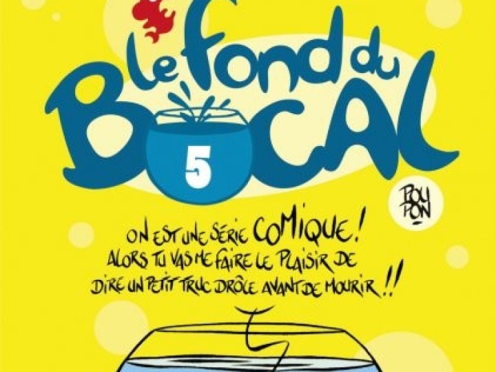 Fond du Bocal (Le) - Tome 5