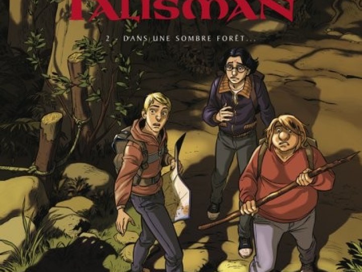 Talisman - Tome 2 - Dans une sombre forêt...