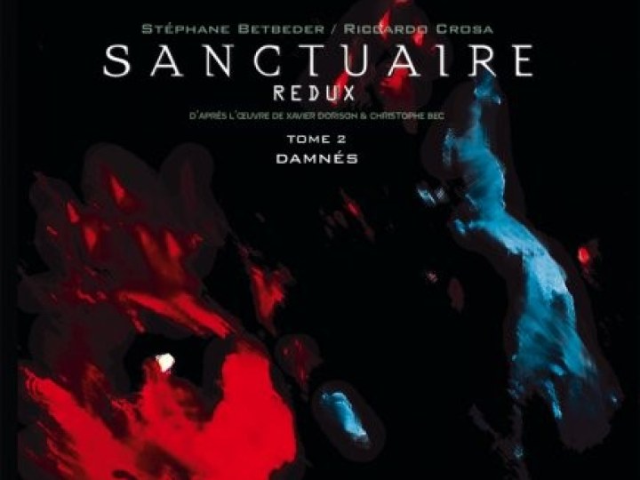 Sanctuaire redux - Tome 2 - Damnés