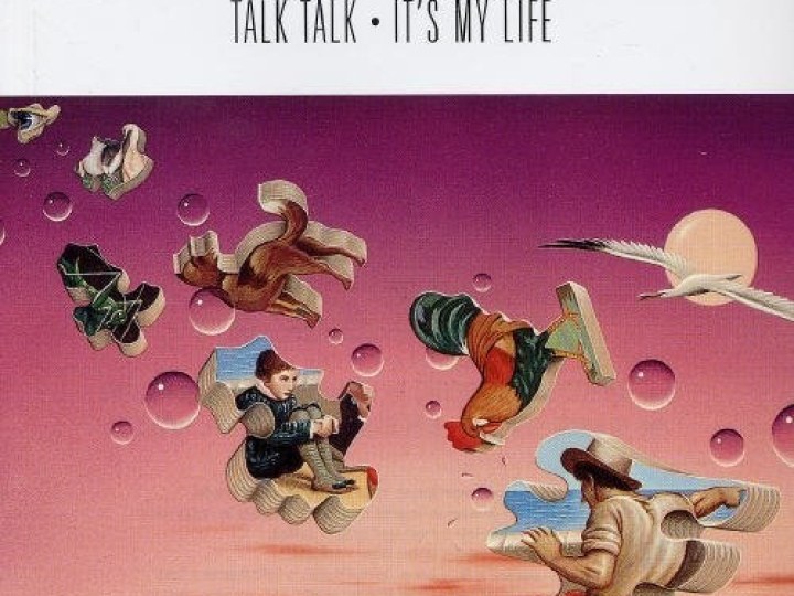 Talk Talk - It's my life