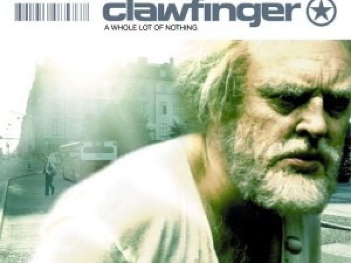 Clawfinger - A Whole Lot of Nothing