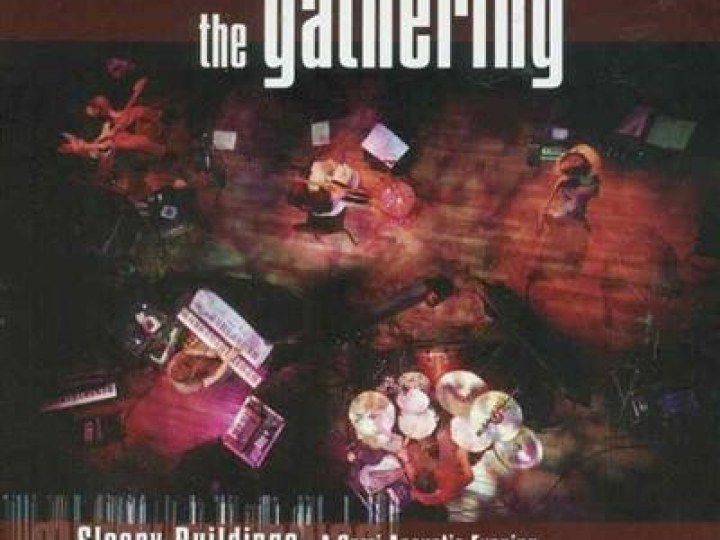 Gathering (The) - Sleepy Buildings