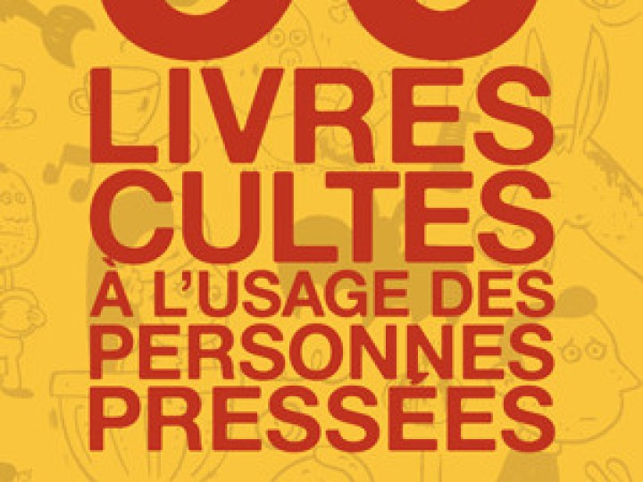 90 livres cultes à l'usage des personnes pressées