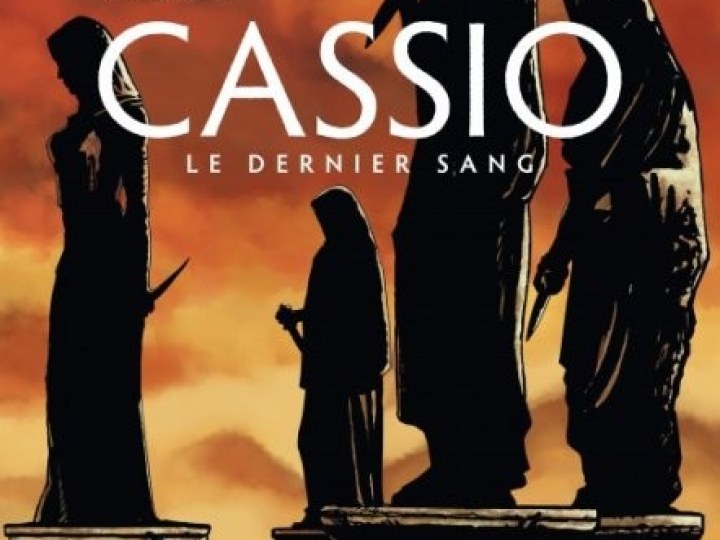 Cassio - Tome 4 - Le dernier sang