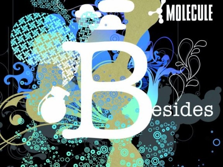 Molecule - Besides