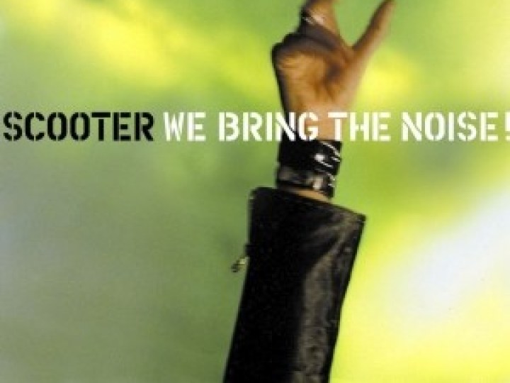 Scooter - We Bring The Noise!