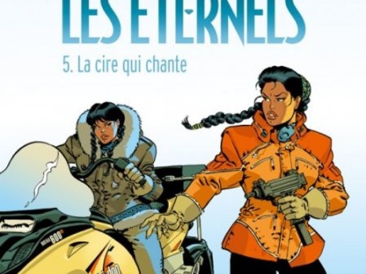 Eternels (Les) - Tome 5 - La cire qui chante