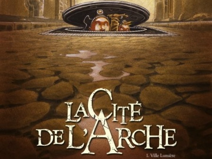 cité de l'Arche (La) - Tome 1 - Ville lumière