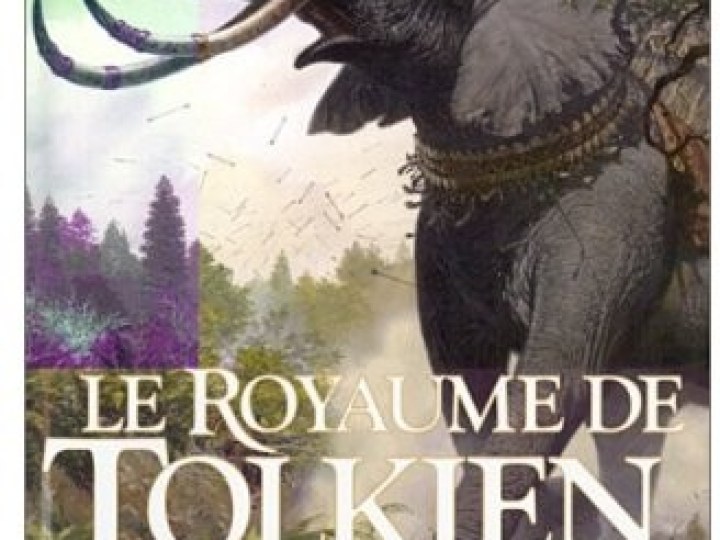 Royaume de Tolkien : Visions des Terres-du-milieu (Le)