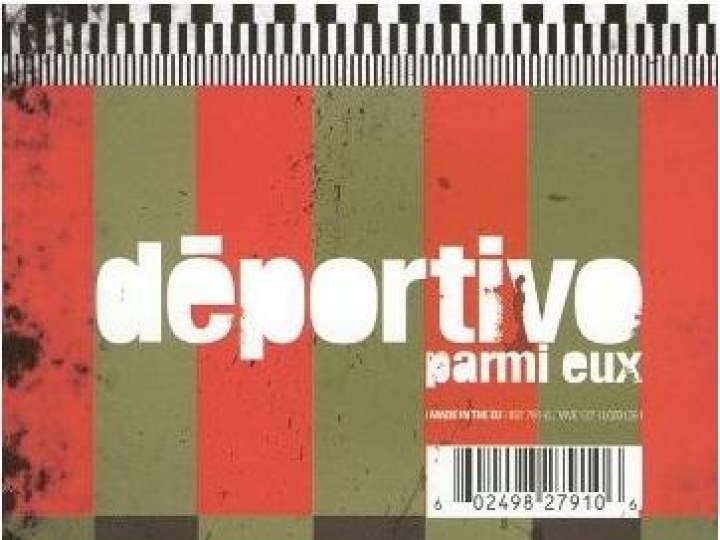 Déportivo - Parmi eux