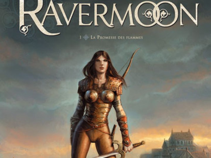 Ravermoon - Tome 1 - La promesse des flammes