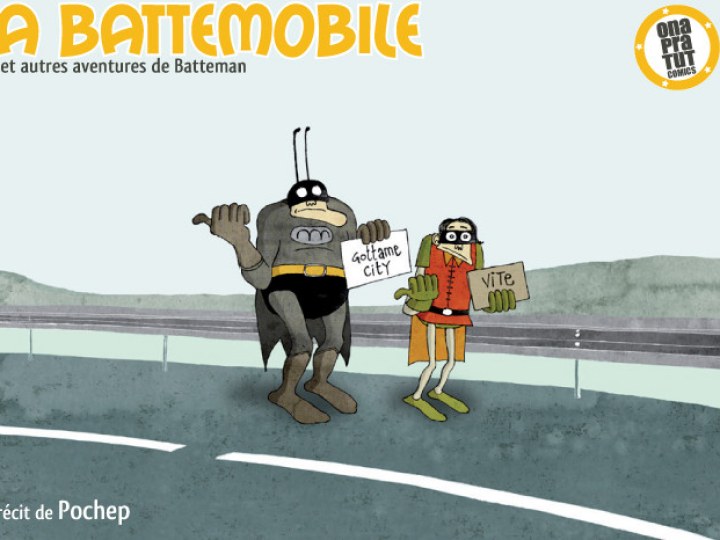 Battemobile (La) - et autres aventures de Batteman