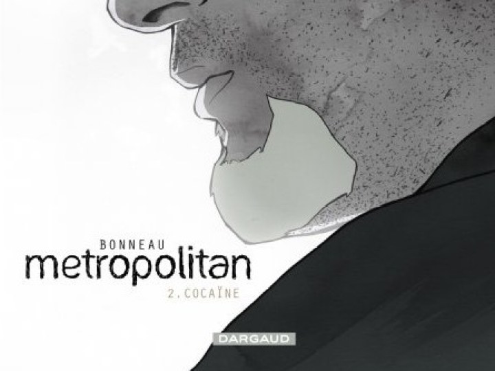 Metropolitan - Tome 2 - Cocaïne