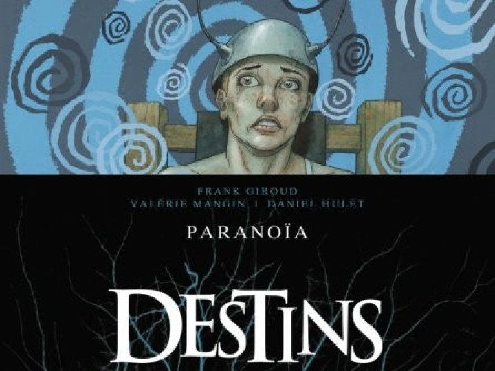 Destins - Tome 4 - Paranoïa