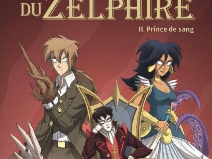 Réveil du Zelphire (Le) - Tome 2 - Prince de sang