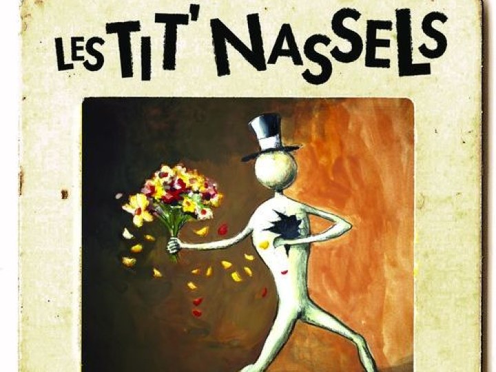 Tit' Nassels (Les) - Même pas mal !