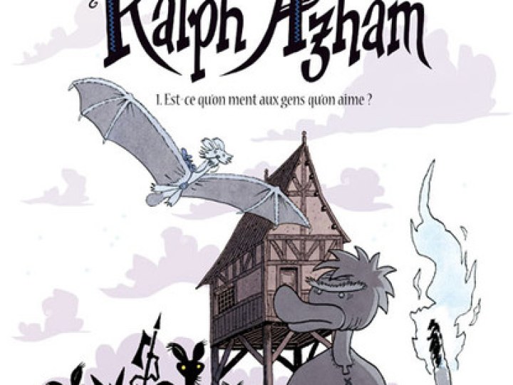 Ralph Azham - Tome 1 - Est-ce qu'on ment aux gens qu'on aime ?