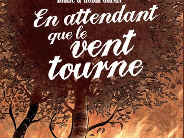 En attendant que le vent tourne