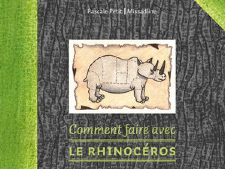 Comment faire avec le rhinocéros : ou comment s'en défaire