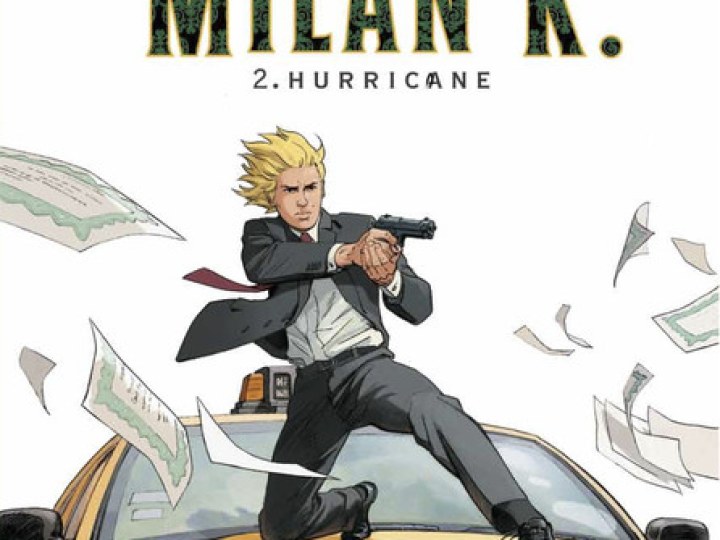 Milan K - Tome 2 - Hurricane