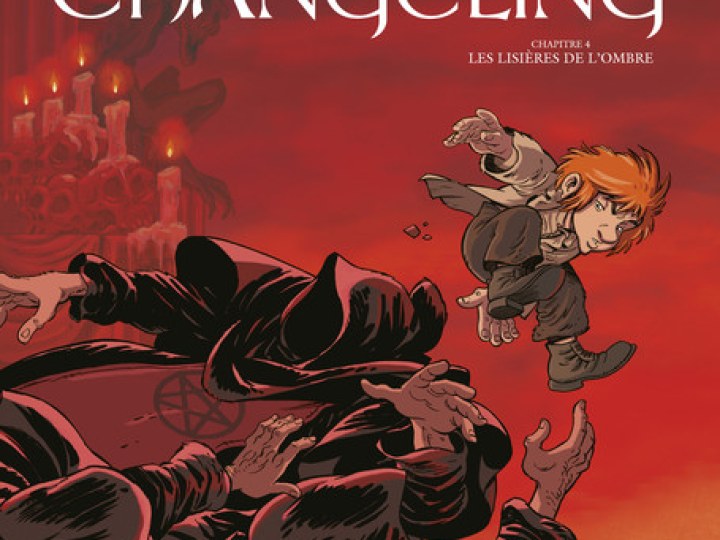 Légende du Changeling (La) - Chapitre 4 - Les lisières de l'ombre
