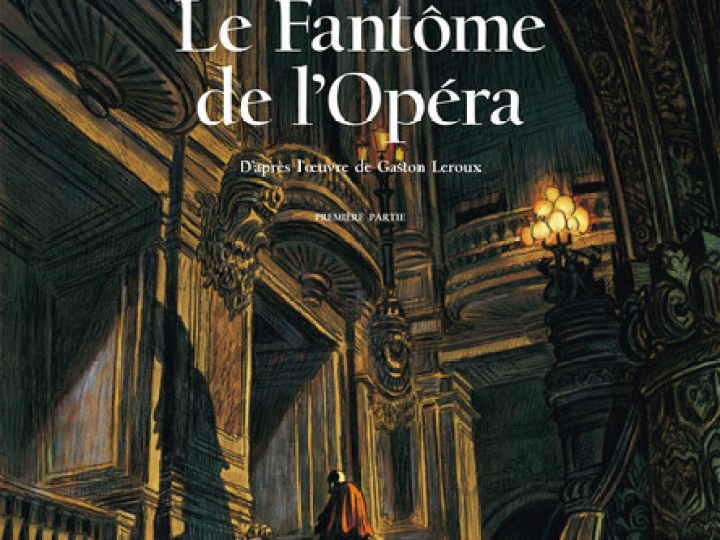 Fantôme de l'opéra (Le) - Première partie