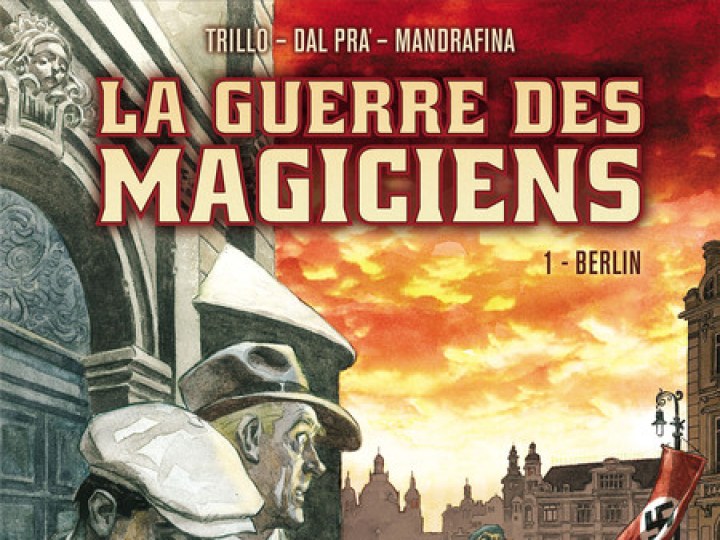 Guerre des magiciens (La) - Tome 1 - Berlin