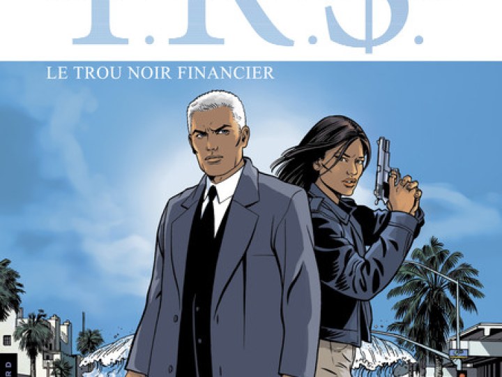 I.R.$. All Watcher - Tome 7 - Le trou noir financier