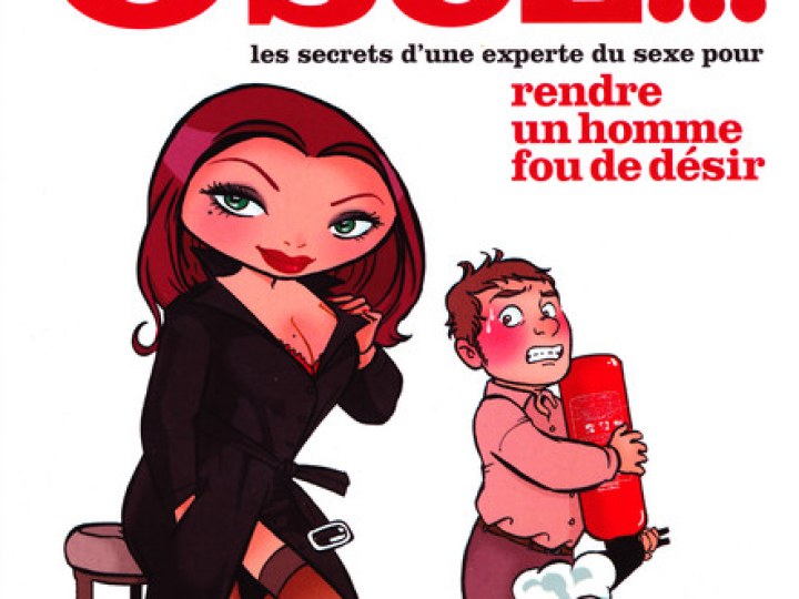 Osez les secrets d'une experte du sexe pour rendre un homme fou de désir